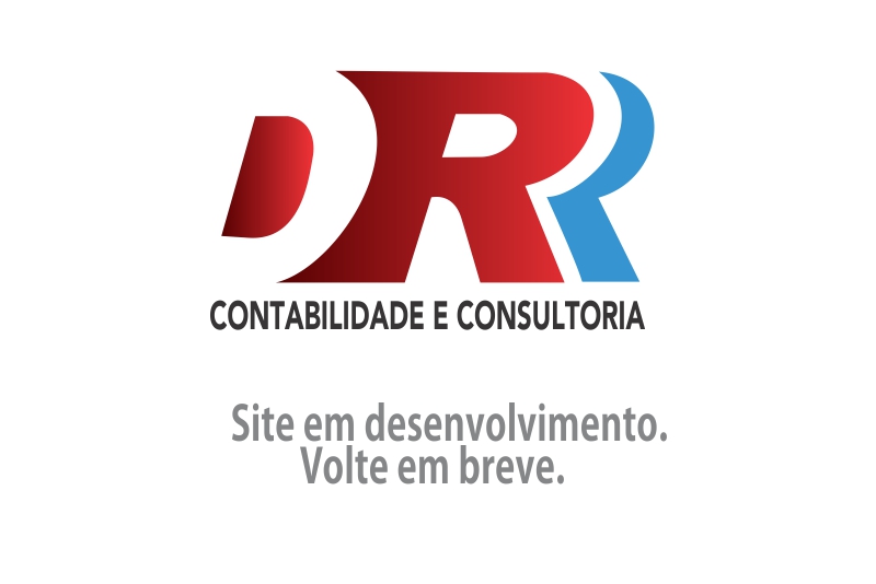 DRR Contabilidade e Consultoria - Site em construção, volte em breve!